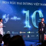 NTK Võ Việt Chung kỷ niệm 10 năm Hoa hậu Đại dương Việt Nam