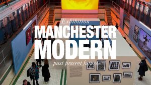 Vẻ đẹp sáng tạo và tiên phong của Manchester trong triển lãm “Manchestermodern”